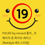 FOLIES by renaud 폴리_ 르 베이직 쏭 화이트-레이스 [Redstyle 레드스타일]